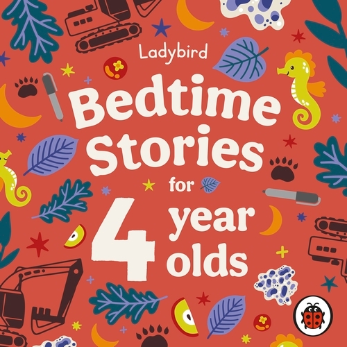 Book cover of Ladybird Bedtime Stories for 4 Year Olds by Ladybird