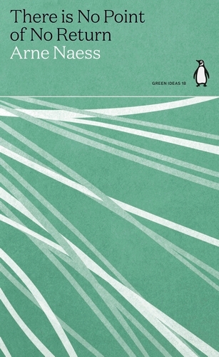 Book cover of There is No Point of No Return by Arne Næss