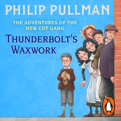 Book cover of Thunderbolt's Waxwork by Philip Pullman
