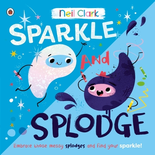 Book cover of #3 - Sparkle and Splodge by Neil Clark