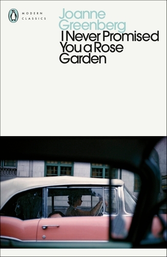 Book cover of I Never Promised You a Rose Garden by Joanne Greenberg