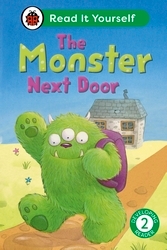 Book cover of The Monster Next Door: Read It Yourself - Level 2 Developing Reader by Ladybird