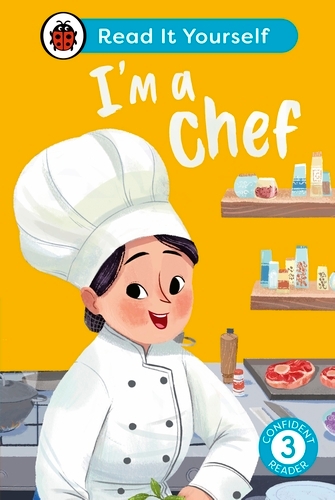 Book cover of I'm a Chef: Read It Yourself - Level 3 Confident Reader by Ladybird