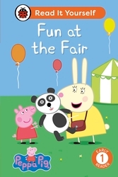 Book cover of Peppa Pig Fun at the Fair: Read It Yourself - Level 1 Early Reader by Peppa Pig, Ladybird