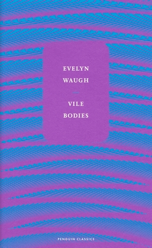 Book cover of Vile Bodies by Evelyn Waugh