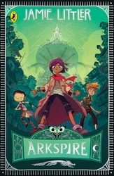 Book cover of Arkspire by Jamie Littler