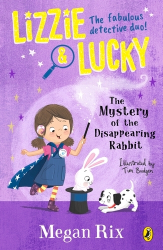Book cover of Lizzie and Lucky: The Mystery of the Disappearing Rabbit by Megan Rix