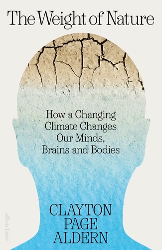 Book cover of The Weight of Nature by Clayton Aldern