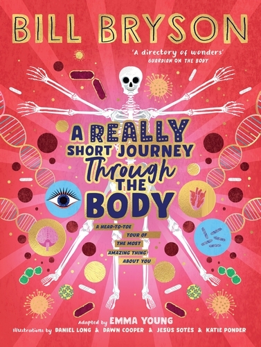 Book cover of A Really Short Journey Through the Body by Bill Bryson