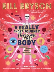 Book cover of A Really Short Journey Through the Body by Bill Bryson