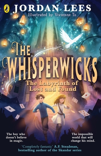 Book cover of #1 - The Whisperwicks: The Labyrinth of Lost and Found by Jordan Lees