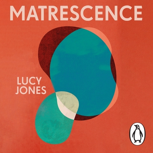 Book cover of Matrescence by Lucy Jones