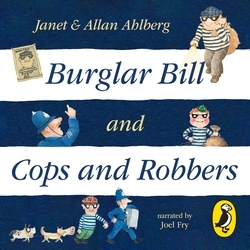 Book cover of Burglar Bill & Cops and Robbers by Janet Ahlberg, Allan Ahlberg