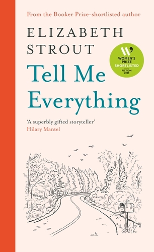 Book cover of Tell Me Everything by Elizabeth Strout