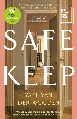 Book cover of The Safekeep by Yael van der Wouden