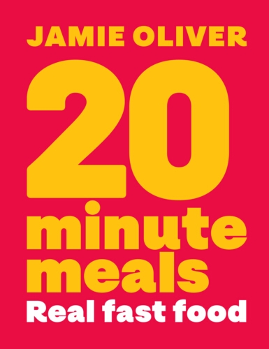 Book cover of 20 Minute Meals by Jamie Oliver