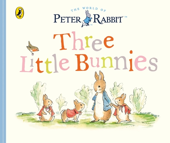 Book cover of Peter Rabbit Tales - Three Little Bunnies by Beatrix Potter