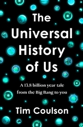 Book cover of The Universal History of Us by Tim Coulson