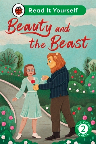 Book cover of Beauty and the Beast:  Read It Yourself - Level 2 Developing Reader by Ladybird