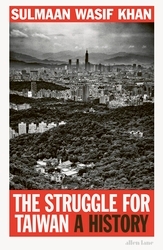 Book cover of The Struggle for Taiwan by Sulmaan Wasif Khan