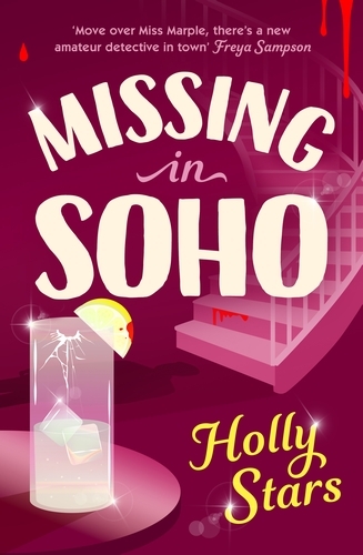 Book cover of Missing in Soho by Holly Stars