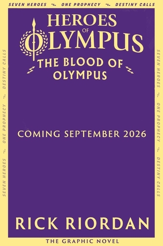 Book cover of The Blood of Olympus: The Graphic Novel (Heroes of Olympus Book 5) by Rick Riordan