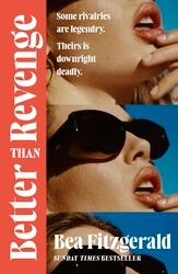 Book cover of Better Than Revenge by Bea Fitzgerald