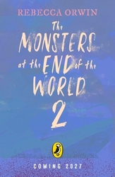 Book cover of The Monsters at the End of the World: City of Shadow by Rebecca Orwin