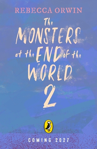 Book cover of The Monsters at the End of the World: City of Shadow by Rebecca Orwin