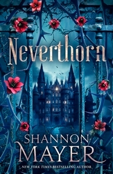 Book cover of Neverthorn by Shannon Mayer