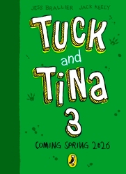 Book cover of Tuck and Tina 3 by Jess Brallier, Jack Keely