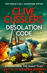 Book cover of Clive Cussler’s Desolation Code by Graham Brown