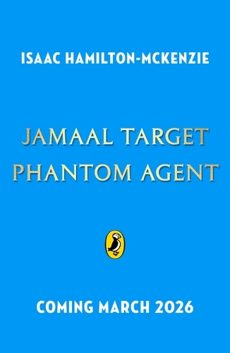 Book cover of Jamaal Target: PHANTOM Agent by Isaac Hamilton-McKenzie