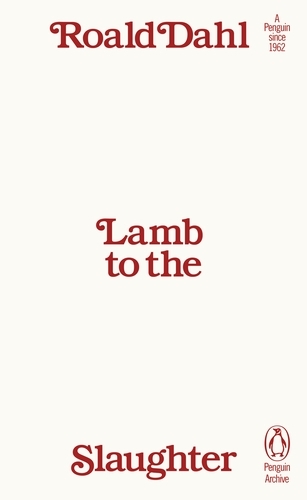 Book cover of Lamb to the Slaughter by Roald Dahl