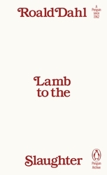 Book cover of Lamb to the Slaughter by Roald Dahl