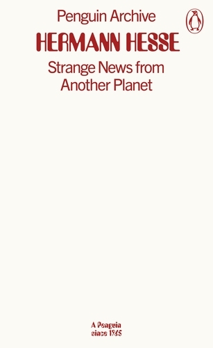 Book cover of Strange News from Another Planet by Hermann Hesse
