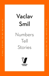 Book cover of Numbers Tell Stories by Vaclav Smil