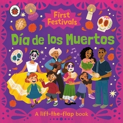 Book cover of First Festivals: Día de los Muertos by Ladybird