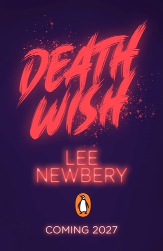 Book cover of Death Wish by Lee Newbery