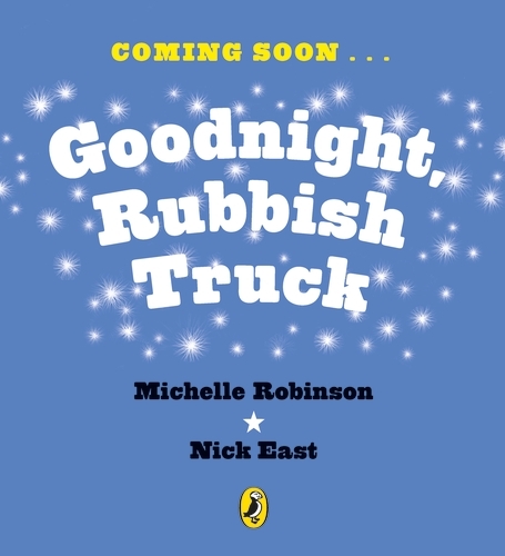 Book cover of Goodnight Rubbish Truck by Michelle Robinson