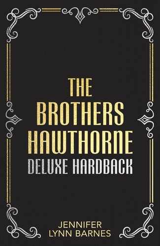 Book cover of The Brothers Hawthorne by Jennifer Lynn Barnes