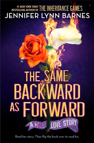 Book cover of The Same Backward as Forward (The Inheritance Games) by Jennifer Lynn Barnes