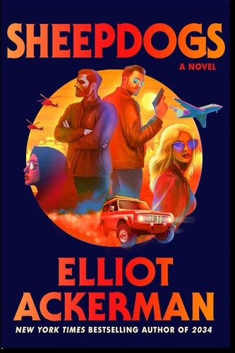 Book cover of Sheepdogs by Elliot Ackerman