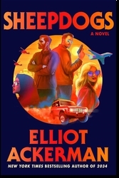 Book cover of Sheepdogs by Elliot Ackerman