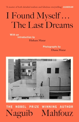 Book cover of I Found Myself...The Last Dreams by Naguib Mahfouz