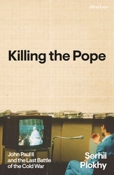 Book cover of Killing the Pope by Serhii Plokhy