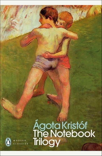 Book cover of The Notebook Trilogy by Ágota Kristóf