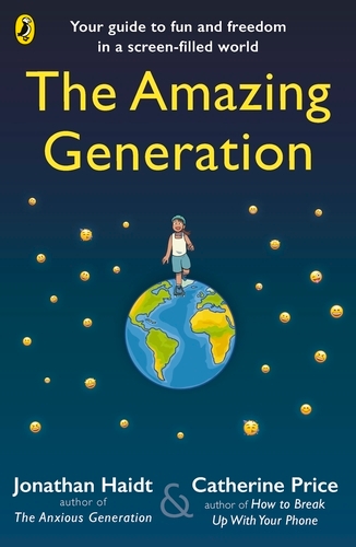 Book cover of The Amazing Generation by Jonathan Haidt, Catherine Price