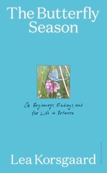 Book cover of The Butterfly Season by Lea Korsgaard