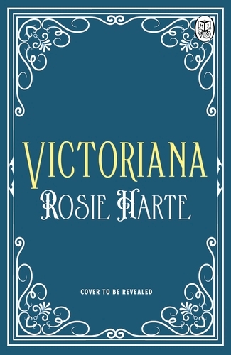 Book cover of Victoriana by Rosie Harte